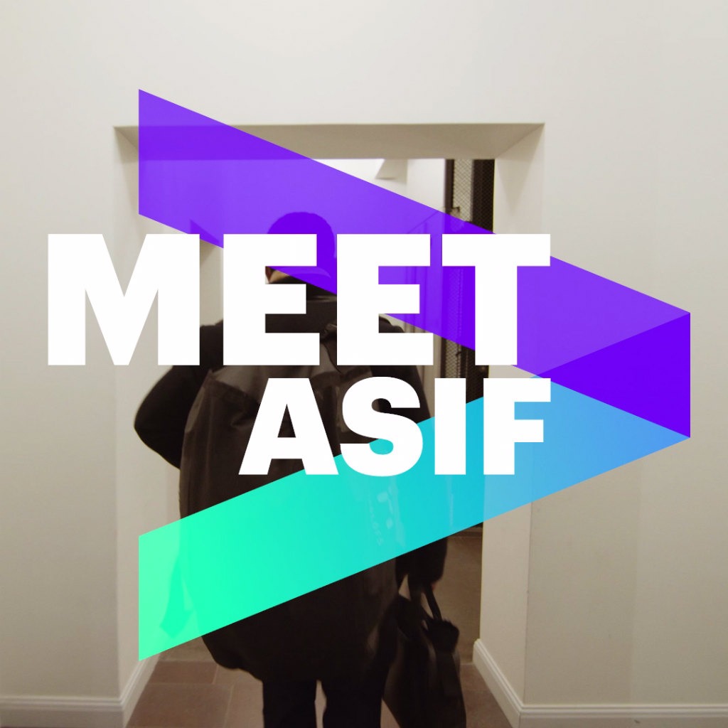 Meet Asif